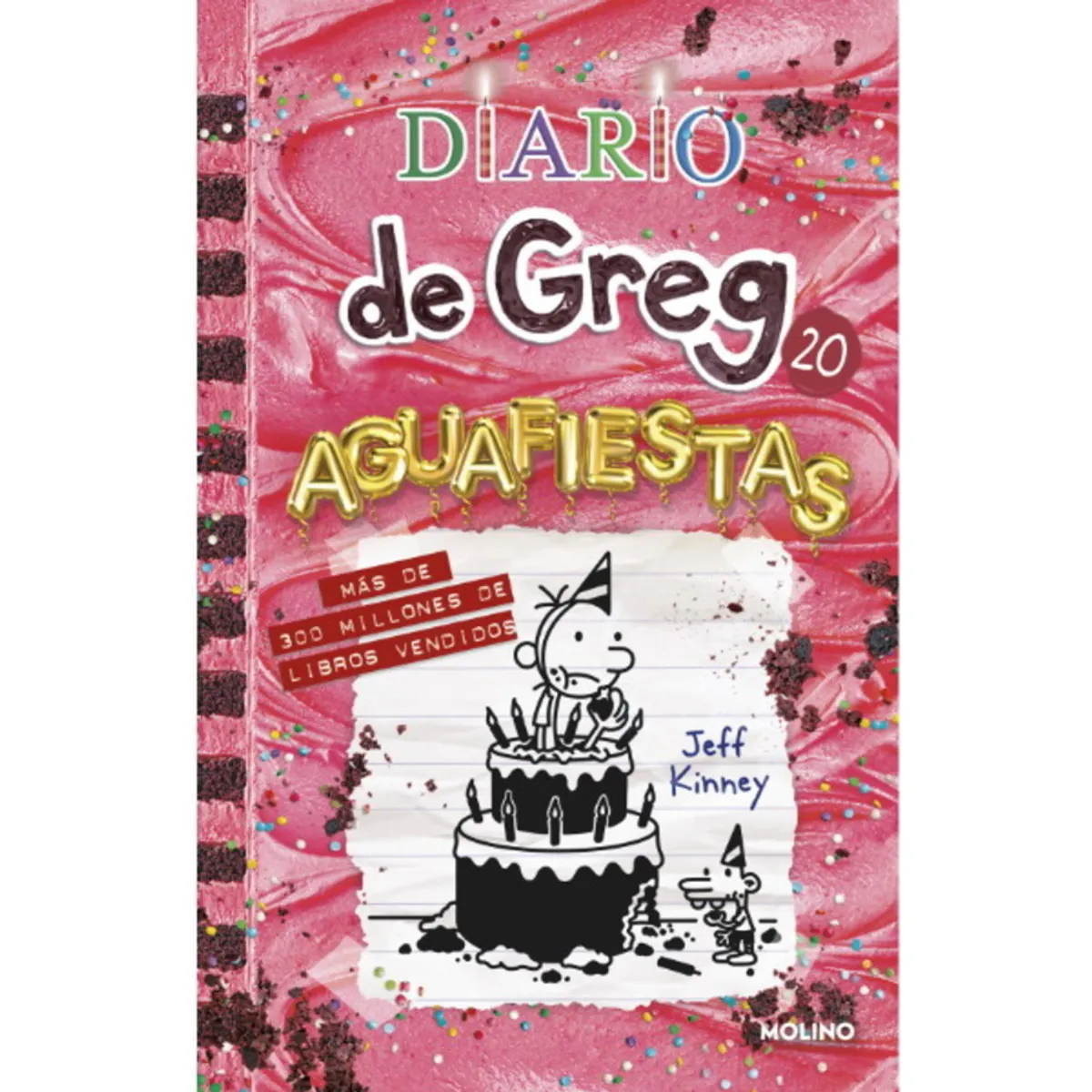 ANTARTICA LIBROS - Diario De Greg 20 Aguafiestas