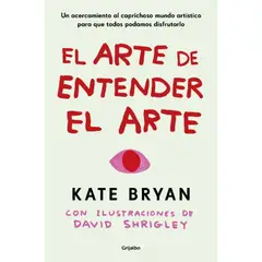 ANTARTICA LIBROS - El Arte De Entender El Arte