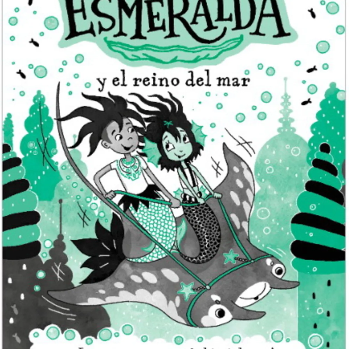 ANTARTICA LIBROS - Sirena EsmeraldaY El Reino Del Mar Sirena Esmeralda 4