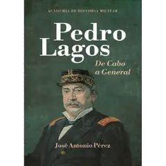 ANTARTICA LIBROS - Pedro Lagos De Cabo A General