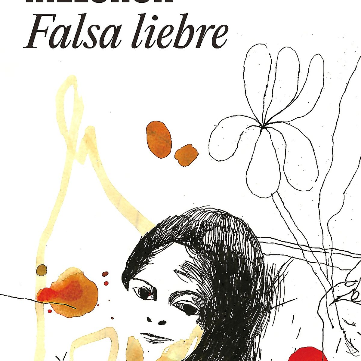 RANDOM HOUSE - Libro Falsa Liebre - Melchor, Fernanda