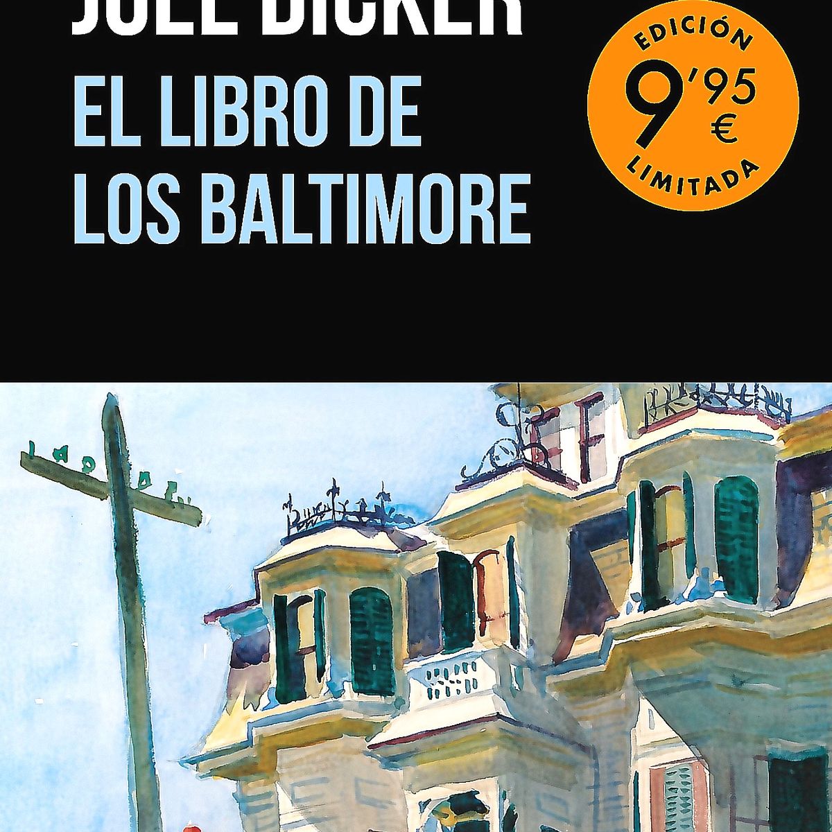DEBOLSILLO - Libro El Libron De Los Baltimore - Dicker, Joël
