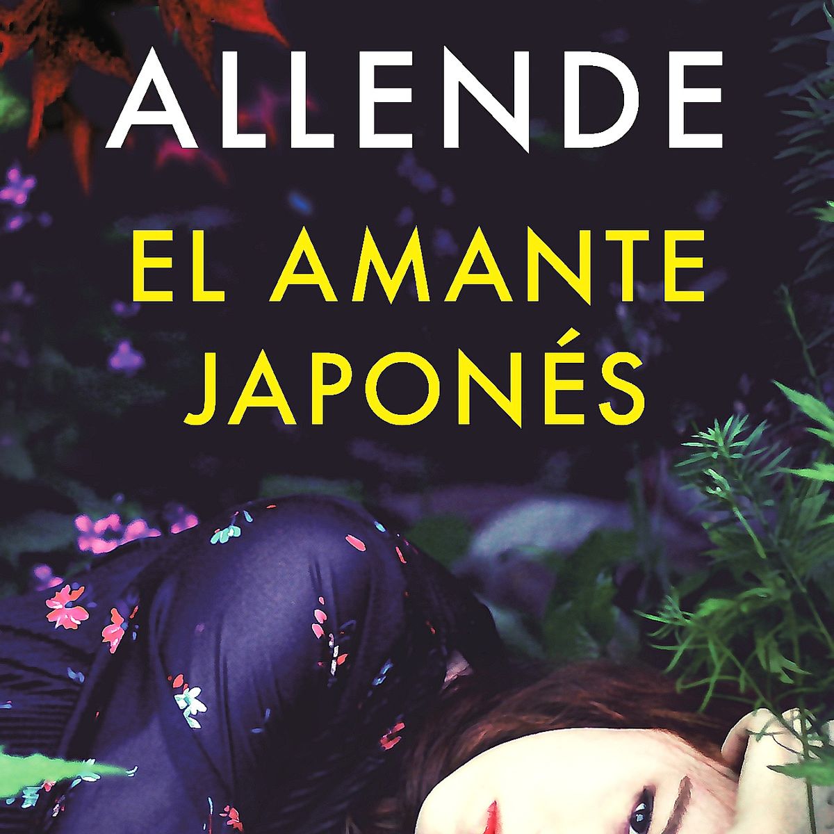 SUDAMERICA - Libro El Amante Japonés - Allende, Isabel