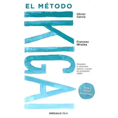 DEBOLSILLO - Libro El Método Ikigai (Nueva Edición) - Miralles, Francesc
