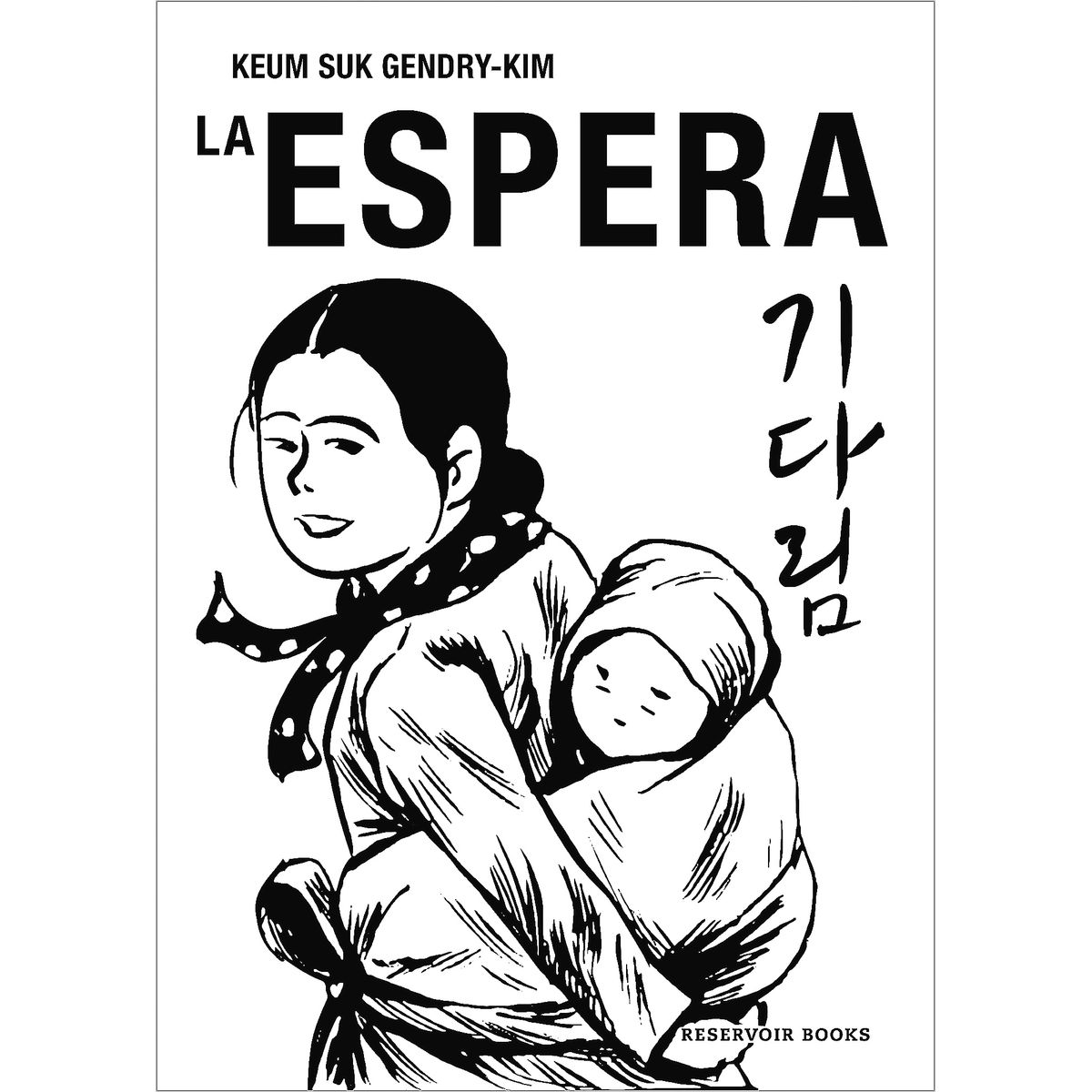 RESERVOIR BOOKS - Libro La Espera - Gendry-Kim, Keum Suk