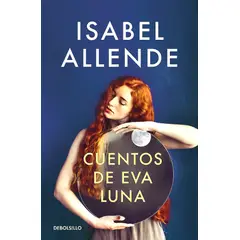 DEBOLSILLO - Libro Cuentos De Eva Luna - Allende, Isabel
