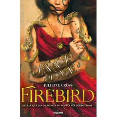 MOLINO - Libro Firebird (El Fuego Que Nos Une 1) - Cross, Juliette