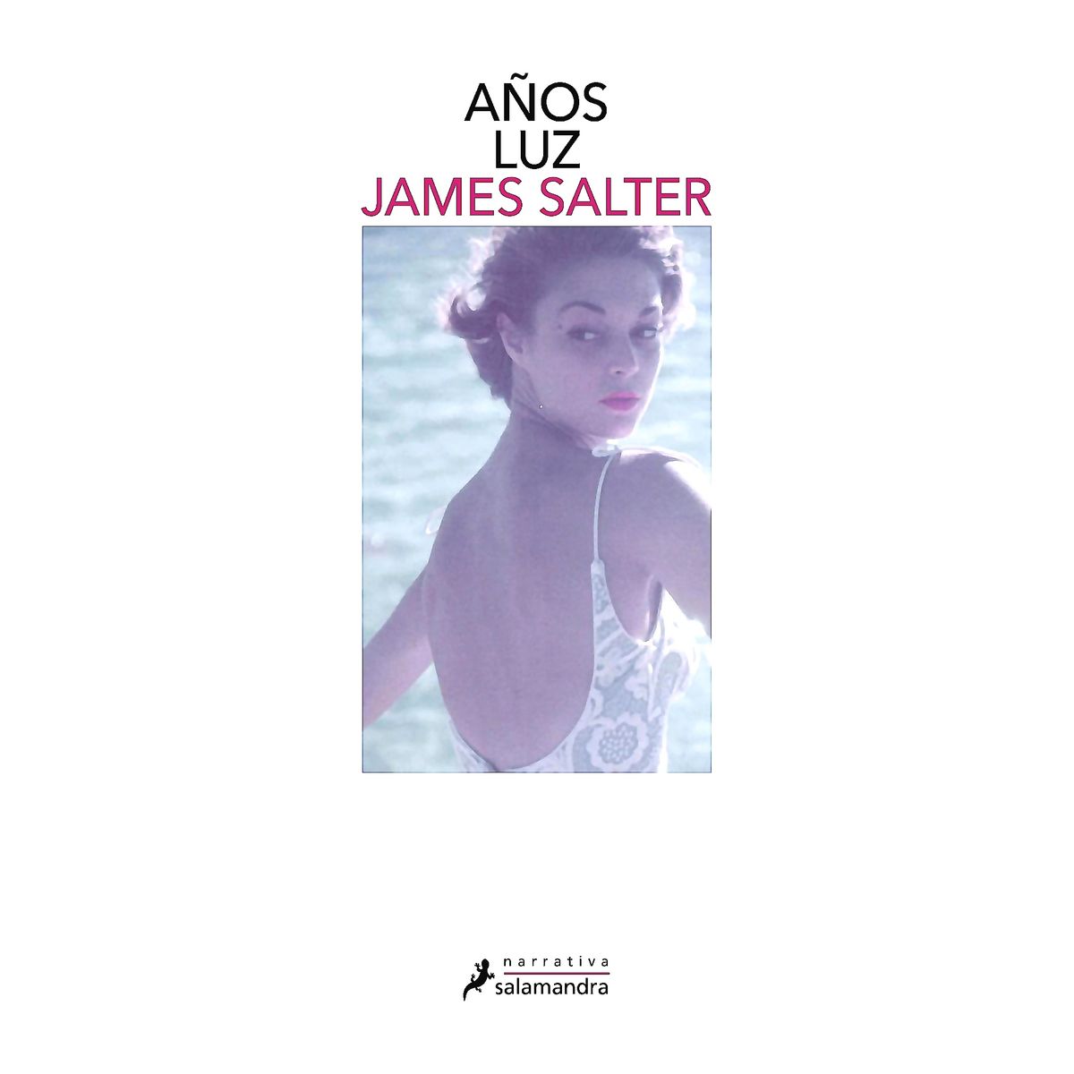 SALAMANDRA - Libro Años Luz - Salter, James