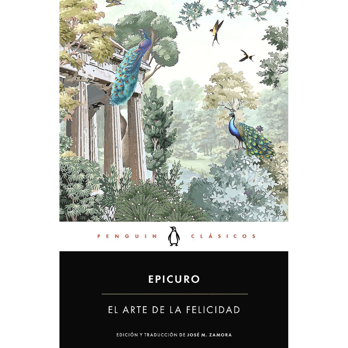 PENGUIN CLASICOS - Libro El Arte De La Felicidad - Epicuro, Epicuro