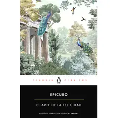 PENGUIN CLASICOS - Libro El Arte De La Felicidad - Epicuro, Epicuro