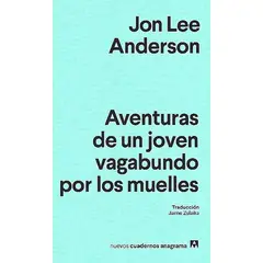 ANAGRAMA - Libro Aventuras De Un Joven Vagabundo Por Los Muelles