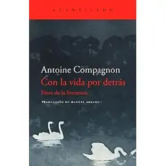 GENERICO - Libro Con La Vida Por Detrás: Fines De La Literatura