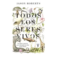 TAURUS - Libro Todos Los Seres Vivos - Jason, Robert
