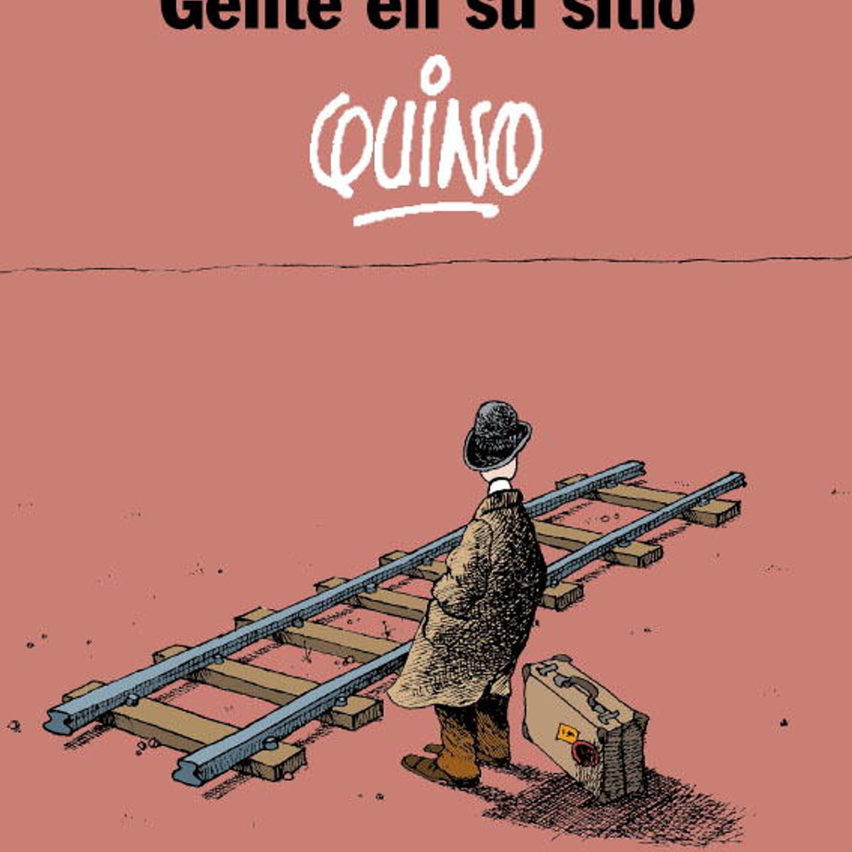 LUMEN - Libro Gente En Su Sitio - Quino