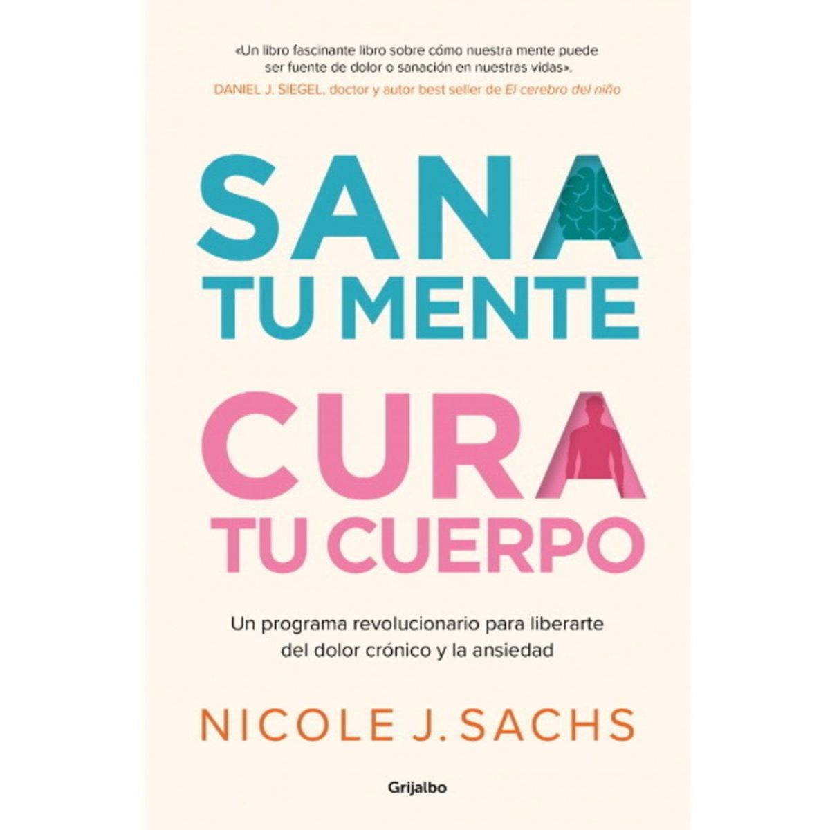 ANTARTICA LIBROS - Sana Tu Mente Tu Cuerpo