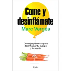 GRIJALBO - Libro Come Y Desinflámate - Verges, Marc