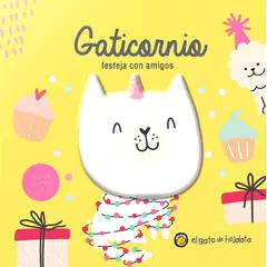 EL GATO DE HOJALATA - Libro Gaticornio Festeja Con Amigos -Amigos Squishy