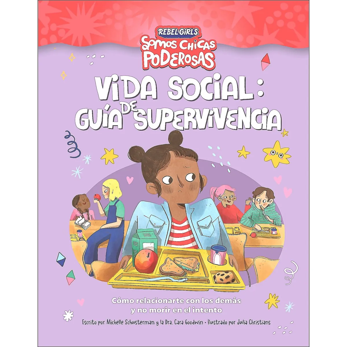 EDITORIAL DK - Vida Social: Guía De Supervivencia (Somos Chicas Poderosas)