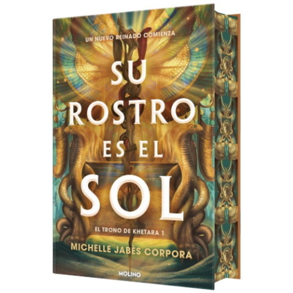 ANTARTICA LIBROS - Su Rostro Es El Sol El Trono De Khetara 1
