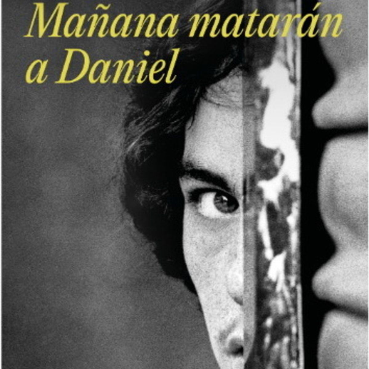 ANTARTICA LIBROS - Mañana Mataran A Daniel
