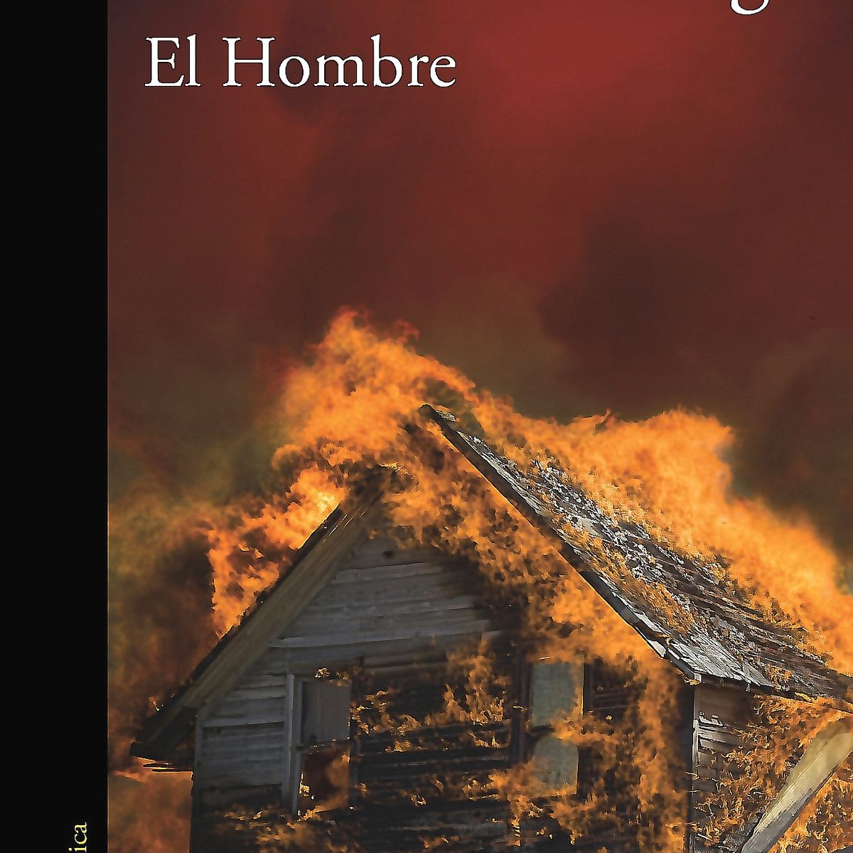 ALFAGUARA - Libro El Hombre - Arriaga Jordan, Guil