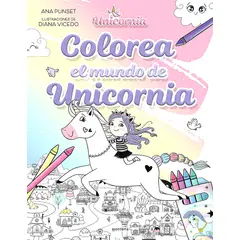 MONTENA - Libro Unicornia - El Mundo De Unicornia - Punset, Ana