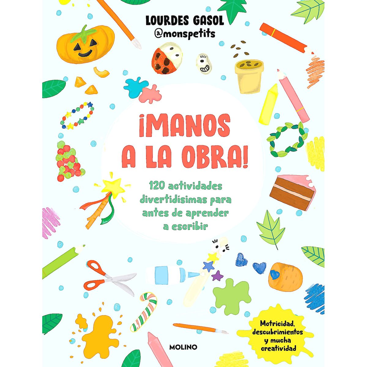 MOLINO - Libro ¡Manos A La Obra! - Gasol Alonso, Lourde