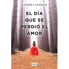 SUMA DE LETRAS - Libro El Día Que Se Perdió El Amor - Castillo, Javier
