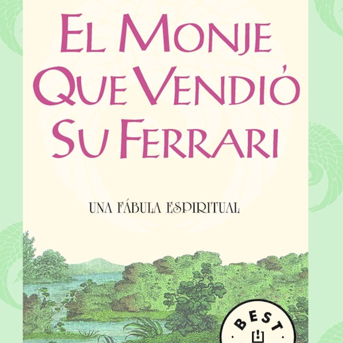 DEBOLSILLO - Libro El Monje Que Vendió Su Ferrari - Sharma, Robin