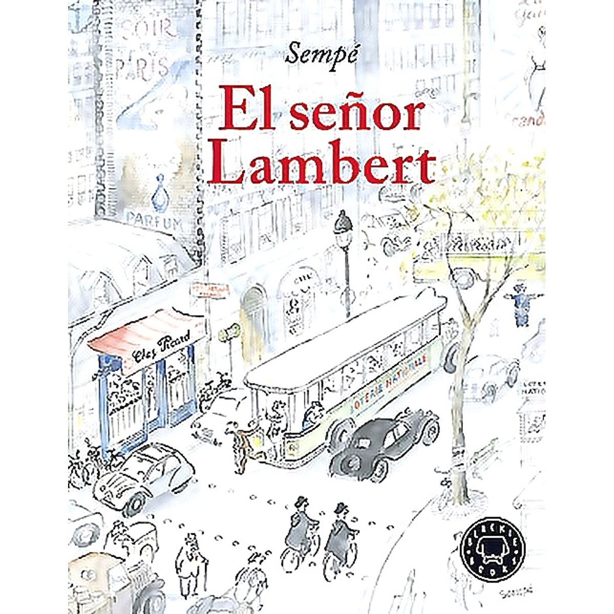 BLACKIE BOOKS - Libro Señor Lambert - Sempe, Jean-Jacques