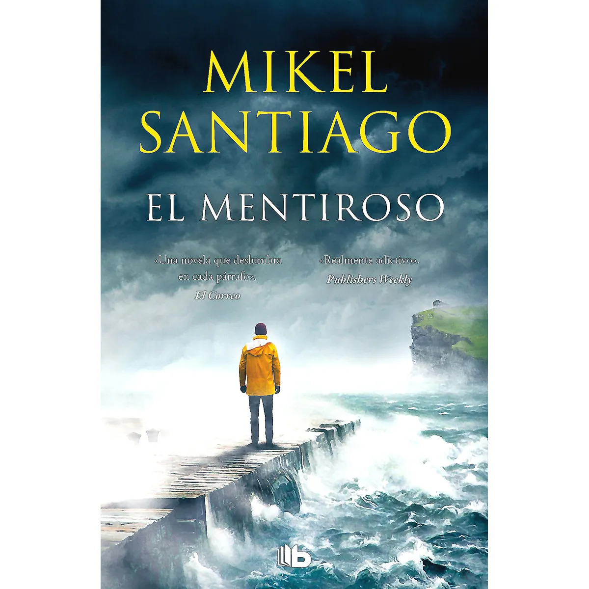 EDICIONES B - Libro El Mentiroso (Trilogía De Illumbe 1) - Santiago, Mikel