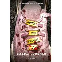 NUBE DE TINTA - Libro Nunca Nos Pillarán - Goodman, Jessica