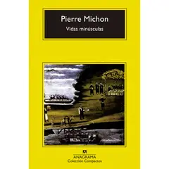 ANAGRAMA - Libro Vidas Minúsculas - Michon, Pierre