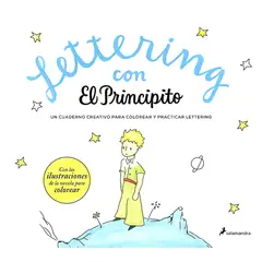 SALAMANDRA - Libro Lettering Con El Principito - Saint-Exupéry, Antoi