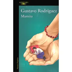 ALFAGUARA - Libro Mamita - Rodríguez, Gustavo