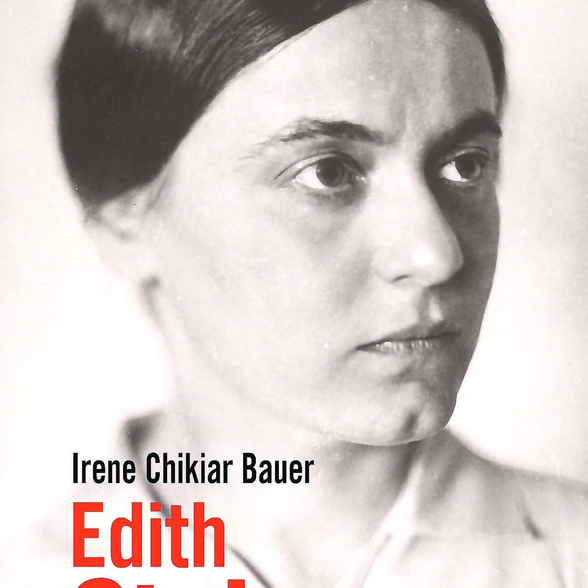 TAURUS - Libro Edith Stein - Chikiar Bauer, Irene