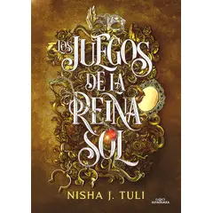 ALFAGUARA - Libro Los Juegos De La Reina Sol - Tuli, Nisha J.