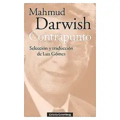 GALAXIA GUTENBERG - Libro Contrapunto - Darwish, Mahmud
