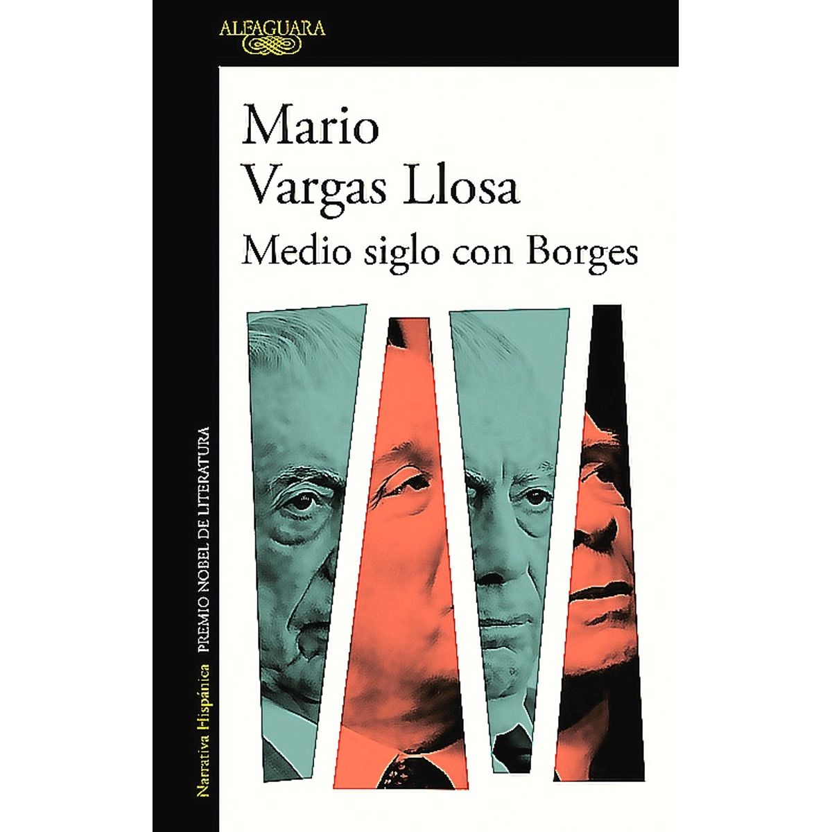 ALFAGUARA - Libro Medio Siglo Con Borges - Vargas Llosa, Mario