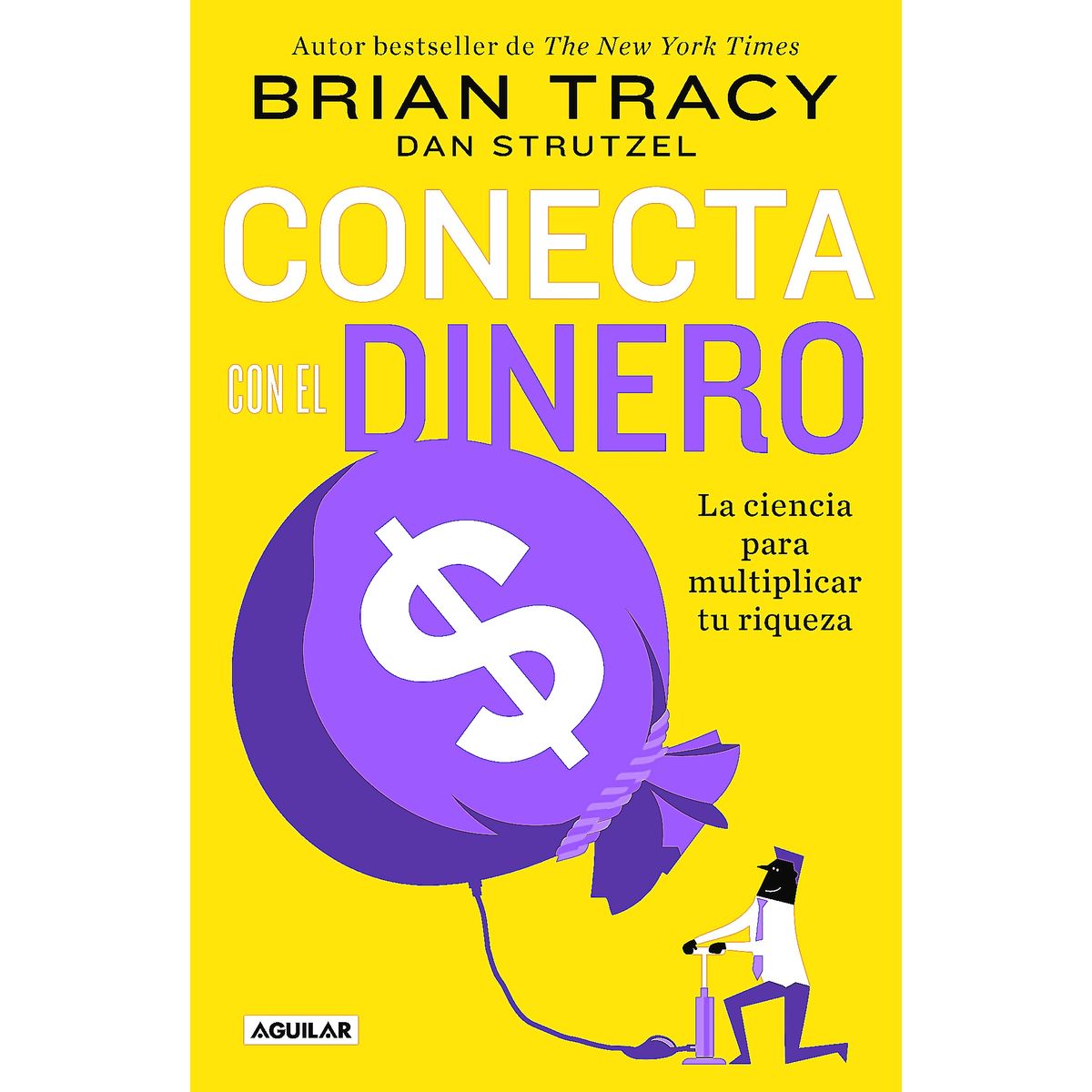 AGUILAR - Libro Conecta Con El Dinero - Tracy, Brian