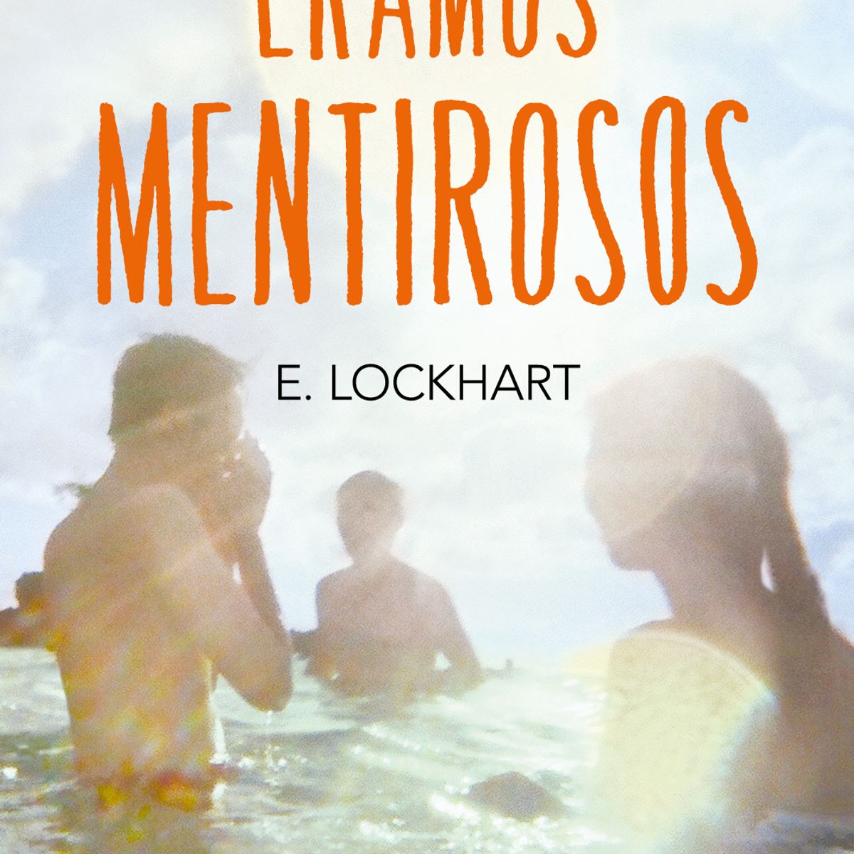 SALAMANDRA - Libro Éramos Mentirosos - Lockhart, E.