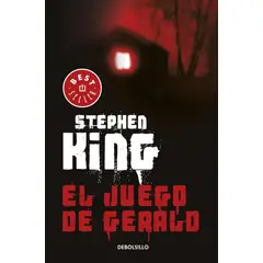 DEBOLSILLO - Libro El Juego De Gerald - King, Stephen