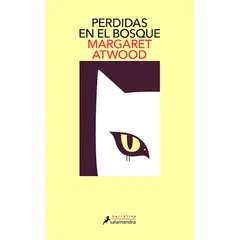SALAMANDRA - Libro Perdidas En El Bosque - Atwood, Margaret Ele