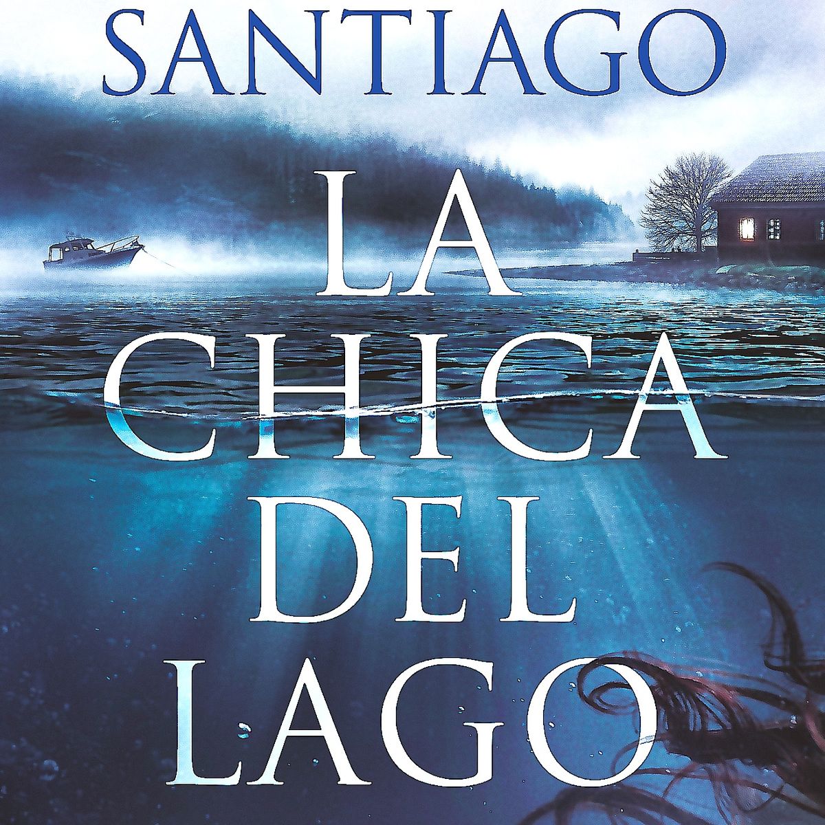 EDICIONES B - Libro La Chica Del Lago - Santiago, Mikel