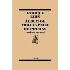 LUMEN - Libro Álbum De Toda Especie De Poemas - Lihn, Enrique