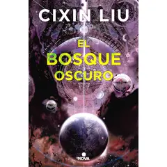 B DE BOLSILLO - Libro El Bosque Oscuro (El Problema De Los Dos Cuerpos 2)
