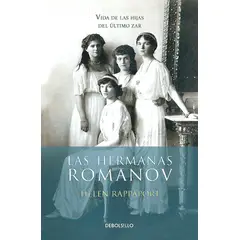 DEBOLSILLO - Libro Las Hermanas Romanov - Rappaport, Helen
