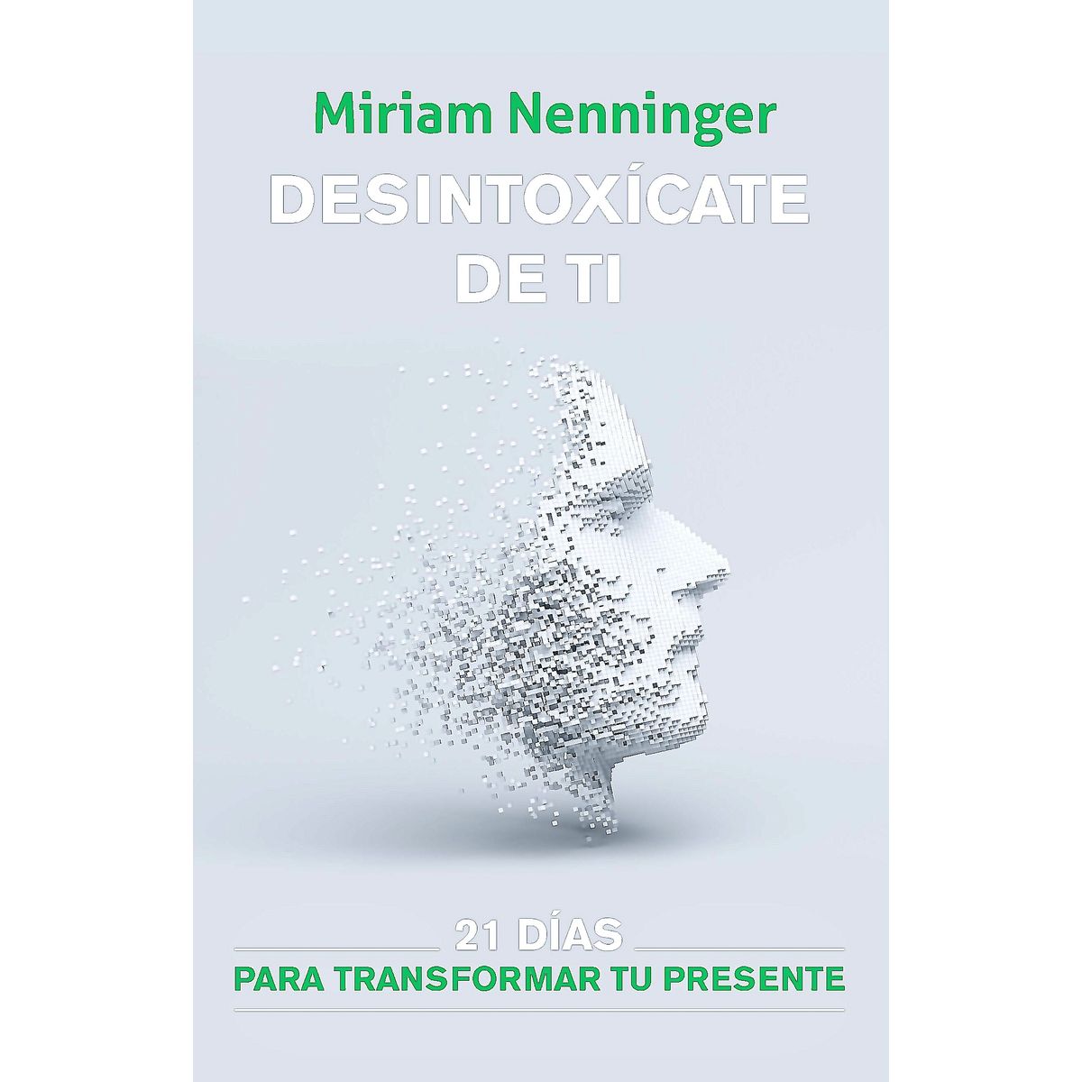ORIGEN - Libro Desintoxícate De Ti - Nenninger, Miriam