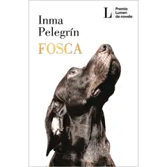 LUMEN - Libro Fosca (Premio 2025) - Pelegrin, Inma