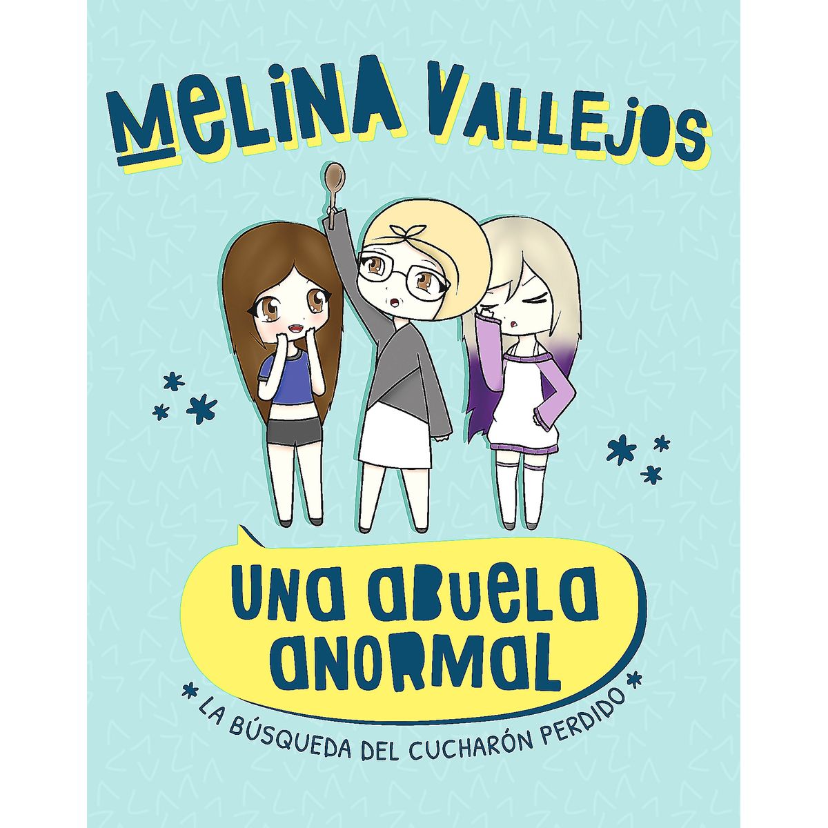 ALTEA - Libro Una Abuela Anormal. La Búsqueda Del Cucharón Perdido